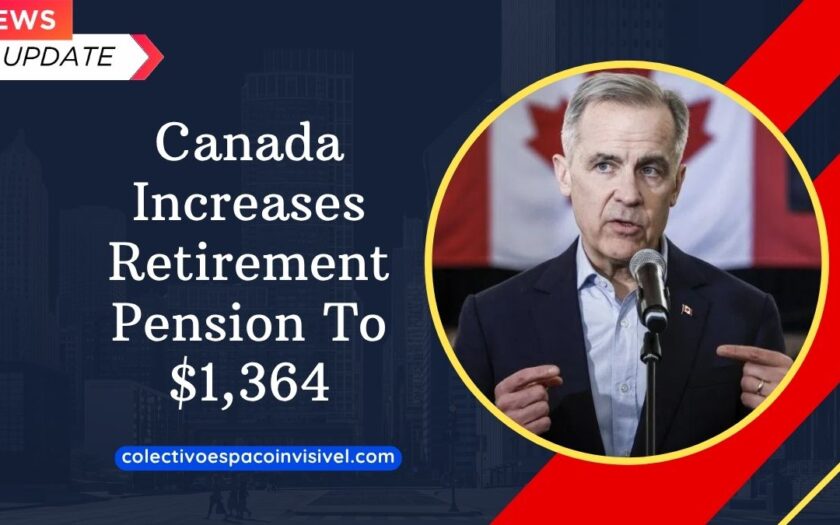 Canada Increases Retirement Pension To $1,364 – Are You Eligible For The Boost?