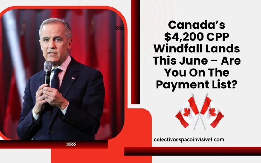 Canada’s $4,200 CPP Windfall Lands This June – Are You On The Payment List?